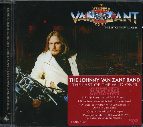 Johnny Band Van Zant/Last Of The Wild Ones@Last Of The Wild Ones